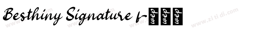 Besthiny Signature f字体转换